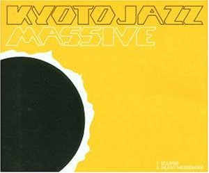 Kyoto Jazz Massive - Silent Messenger